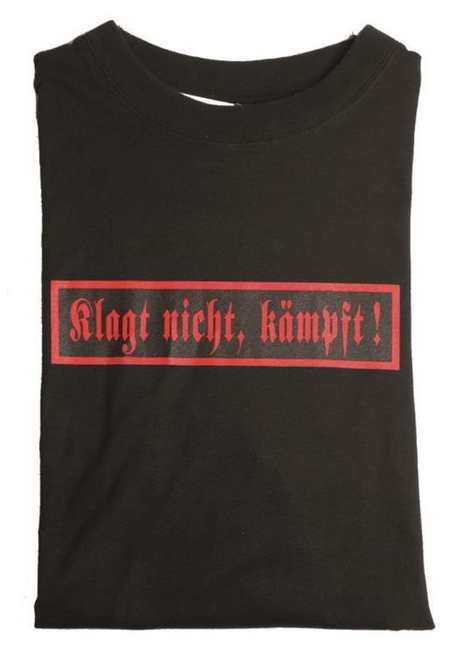 T-SHIRT ′KLAGT NICHT KÄMPFT′ BLACK